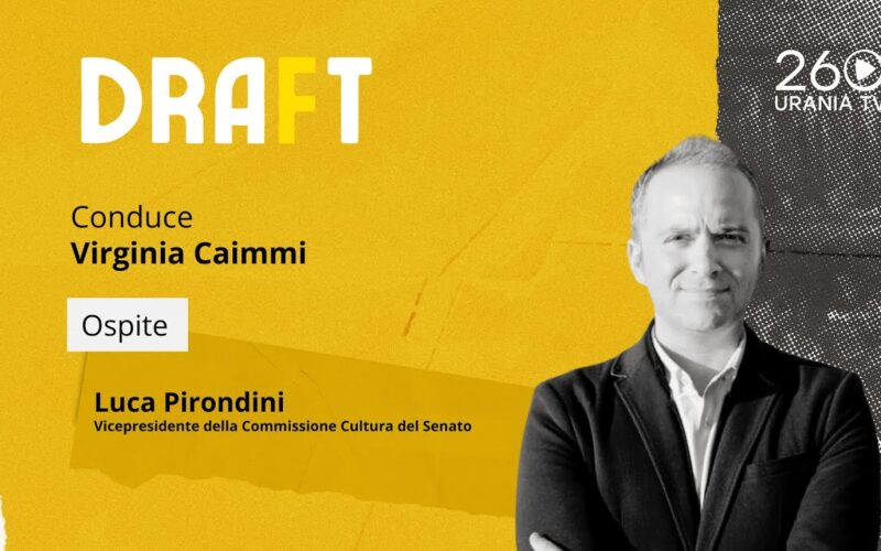 Draft | Luca Pirondini, Vicepresidente della Commissione Cultura del Senato