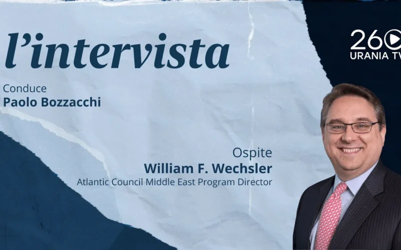 L’Intervista | Il Medio Oriente che cambia. Intervista a William Wechsler