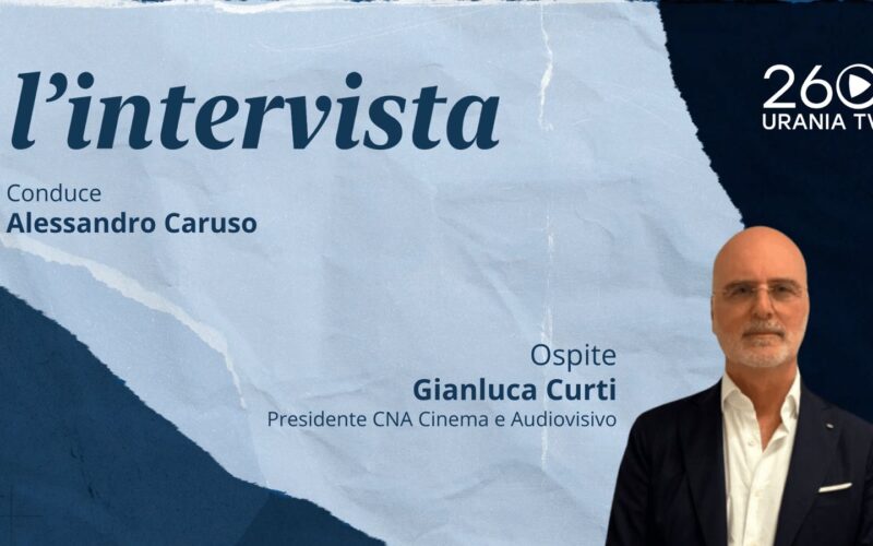 L’Intervista | Gianluca Curti, Presidente CNA Cinema e Audiovisivo