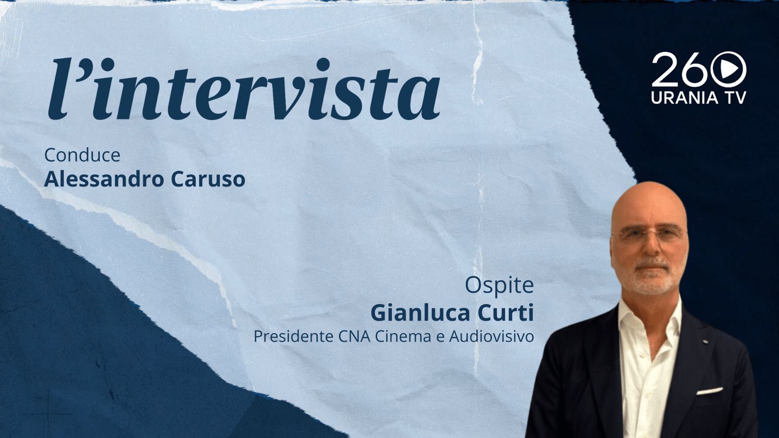 L’Intervista | Gianluca Curti, Presidente CNA Cinema e Audiovisivo