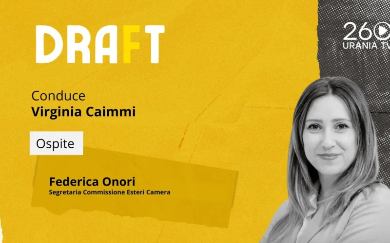 Draft I Federica Onori – Segretaria Commissione Esteri alla Camera