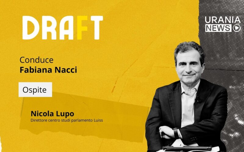 Draft | Nicola Lupo, Direttore Centro Studi Parlamento Luiss