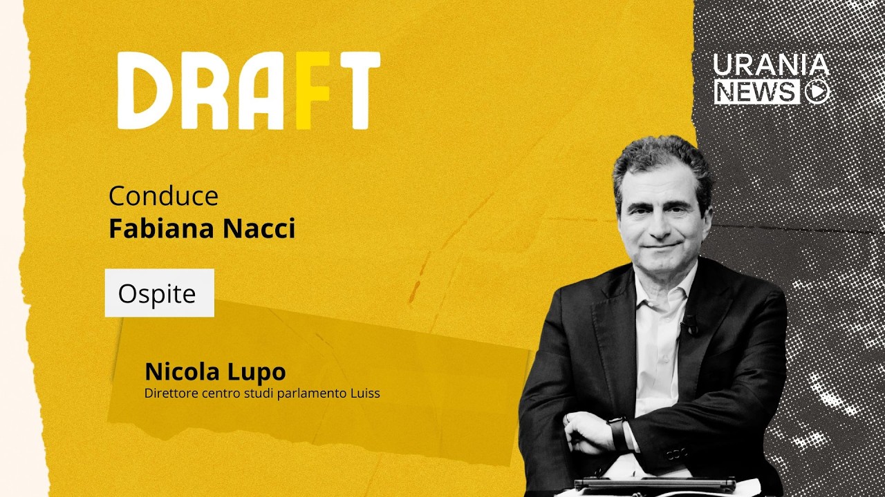 Draft | Nicola Lupo, Direttore Centro Studi Parlamento Luiss
