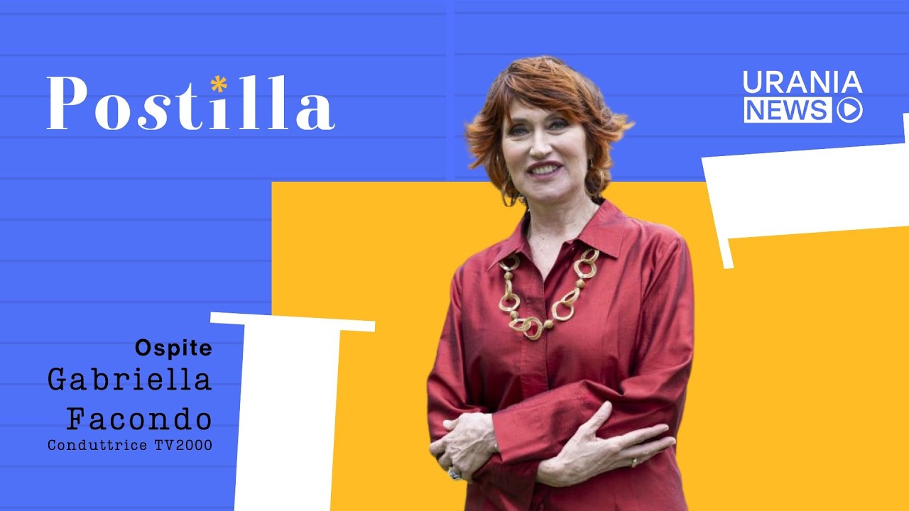 Postilla | Gabriella Facondo, Conduttrice TV2000