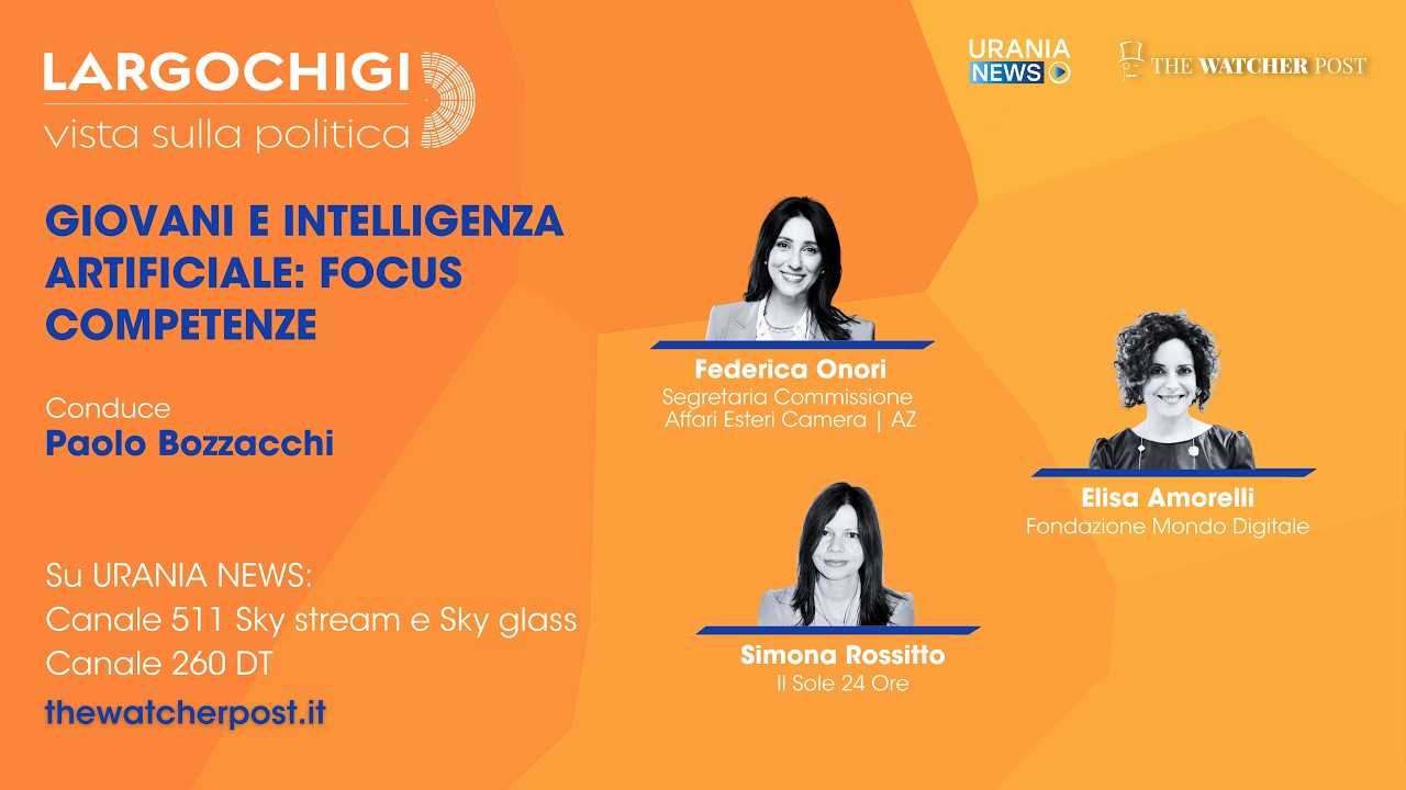 Largo Chigi | Giovani e intelligenza artificiale: focus competenze
